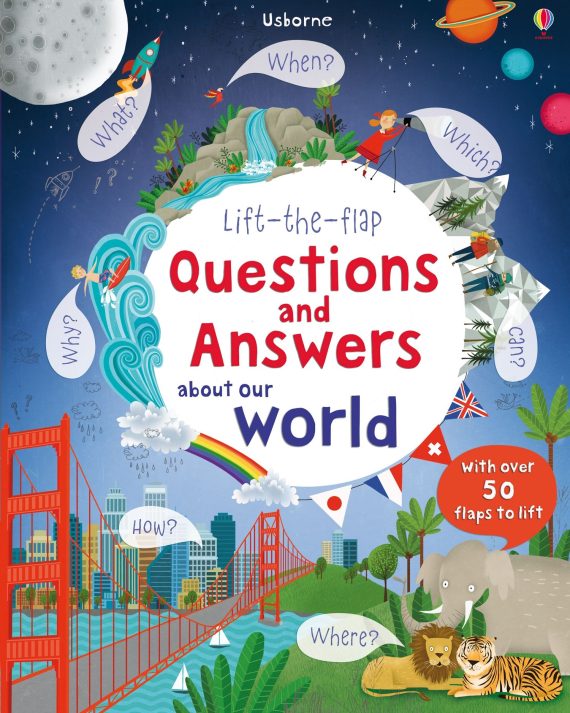 Lift-the-flap Questions and Answers about Our World