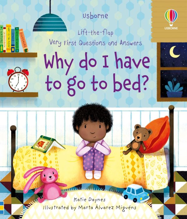 Lift-the-flap Very First Questions and Answers - Why do I have to go to bed?