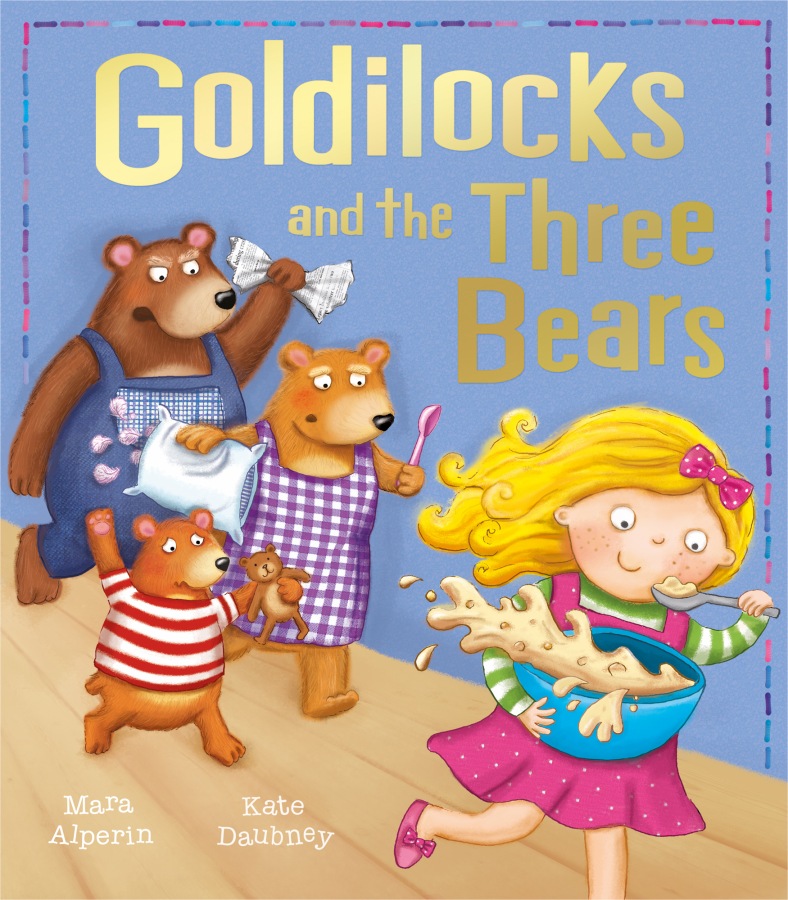 Goldilocks and the Three Bears - Fairytale Classics