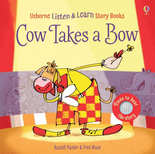 Listen and Learn: Cow Takes a Bow