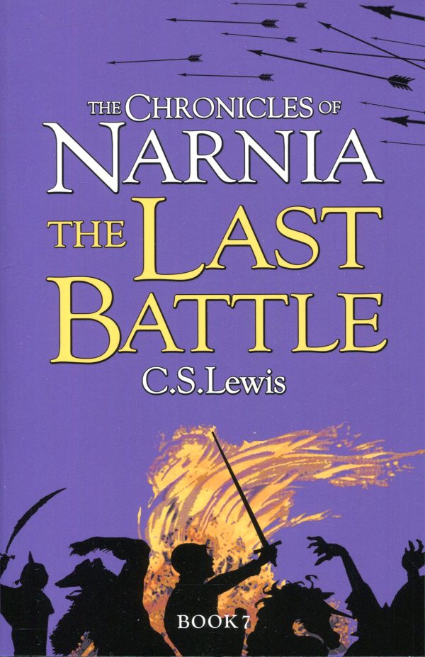 C. S. Lewis: The Last Battle (The Chronicles of Narnia Book 7)