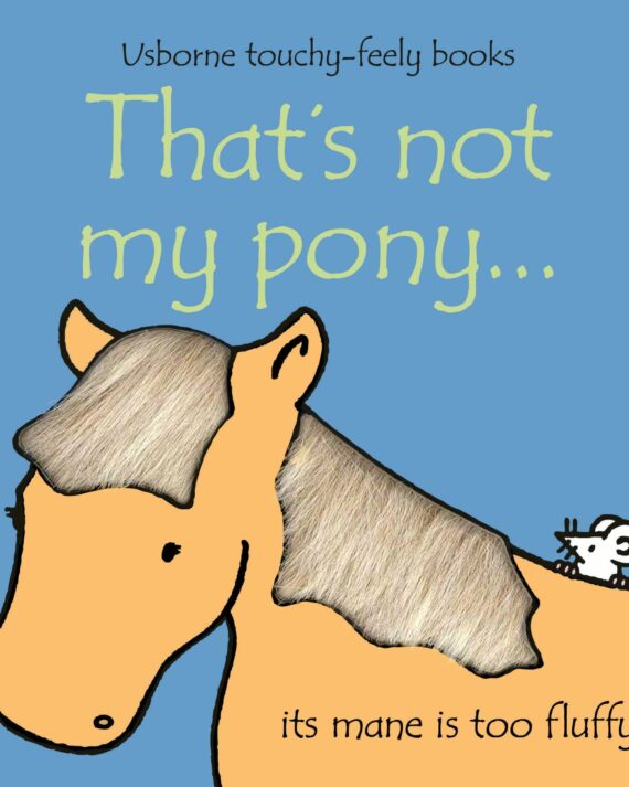 That's not my pony…