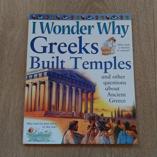 I wonder why Greeks built Temples