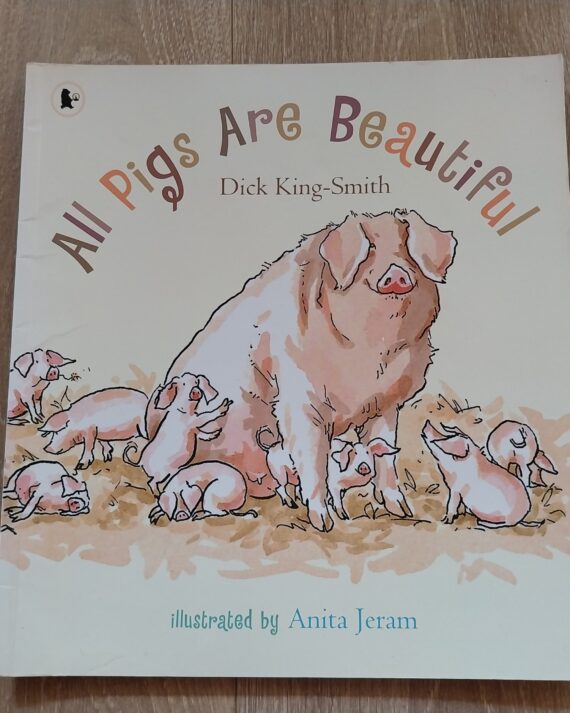 All Pigs Are Beautiful