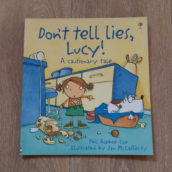 Don't tell lies, Lucy!