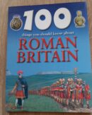 100 things you should know about Roman Britain