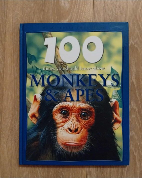 100 things you should know about MONKEYS & APES